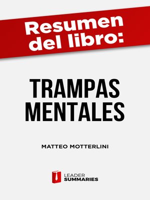 cover image of Resumen del libro "Trampas mentales" de Matteo Motterlini